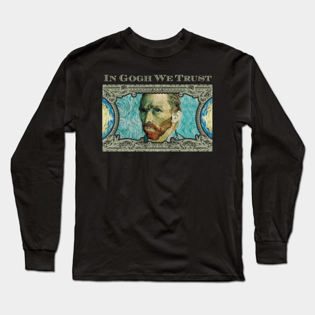 Cool Tees In Gogh We Trust Long Sleeve T-Shirt by COOLTEESCLUB